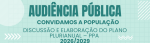 AUDIÊNCIA PÚBLICA PARA APRESENTAÇÃO E DISCUSSÃO DO PPA - 2026 A 2029